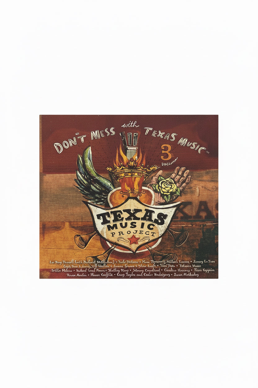 THANK YOU - Don’t Mess With Texas Music Vol. III - Texas Music Project