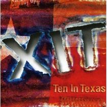 XIT Ten in Texas CD-10 Original Texas Songwriters - Texas Music