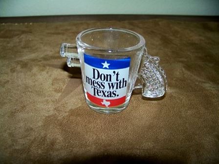Texas Shot Glass - Don't Mess with Texas
