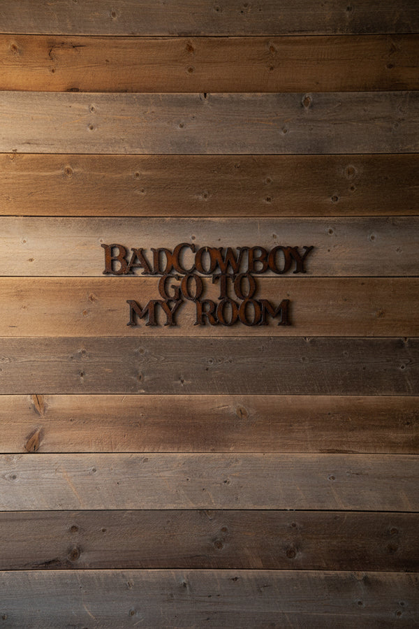 THANK YOU - Bad Cowboy Go To My Room Wall Decor