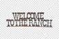 THANK YOU - Welcome to the Ranch metal sign
