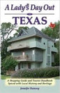 A Lady's Day Out in Texas - Shopping and Tourist Guide - Vol. 4