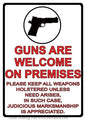 Guns are Welcome on Premises Sign