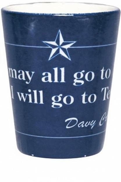 Texas Shot Glass with Davy Crockett Quote